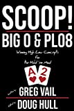 Scoop!: Big O and PLO8: Winning High Low Concepts for the Hold'em Mind