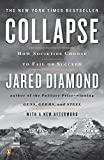 Collapse: How Societies Choose to Fail or Succeed: Revised Edition