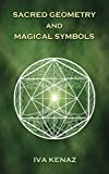 Sacred Geometry and Magical Symbols