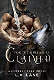 Claimed For Their Pleasure: A fated mates barbarian romance (Coveted Prey Book 6)