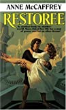 Restoree: A Novel