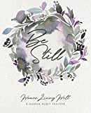Be Still: Women Living Well 3-Month Habit Tracker: Includes Trackers for Prayer Lists, Bible Reading, Note Taking, Health Tracking, Sleep Tracking, ... are at the back with verses included)
