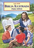Biblia Ilustrada Para Ninos: Newly Set in 2017 with Enhanced Illustrations (Spanish Edition)