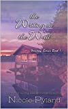 The Writing on the Wall (Holiday Series Book 1)