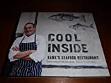 Cool Inside - Hank's Seafood Restaurant