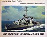 USS Joseph P. Kennedy, Jr. (DD-850) (Tin Can Sailors)