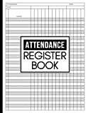 Attendance Register Book: Attendance Chart For School/ College, School Attendance Record Book For Teachers, Attendance Log Book