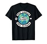 Climate Change Environmentalist Earth Advocate Pro Planet T-Shirt