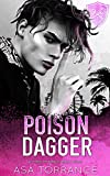 Poison Dagger: A Dark Bully Romance (Lords of Diablo Beach Book 1)