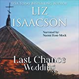 Last Chance Wedding: Last Chance Ranch Romance, Book 3