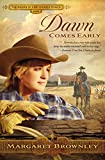 Dawn Comes Early (Brides of Last Chance Ranch)