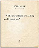 John Muir - The Mountains Are Calling - 11x14 Unframed Typography Book Page Print - Great Gift for Outdoor Enthusiasts Under $15