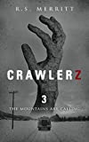 Crawlerz: Book 3: The Mountains Are Calling