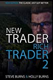 New Trader Rich Trader 2: Good Trades Bad Trades