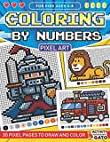 Color by Numbers for kids ages 4-8: Pixel art Color by numbers Animals Cats Dogs Cars Nature Sports and Dinosaurs | Pixel art Coloring by numbers Large print for girls and boys