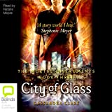 City of Glass: Mortal Instruments, Book Three