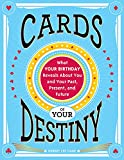 What Your Birthday Reveals About You and Your Past, Present, and Future Destiny (Horoscope Gift for Those Interested in Numerology and Astrology)