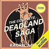 The Complete Deadland Saga