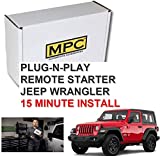 MPC Remote Start for Jeep Wrangler 2007-2018 Key-to-Start - Plug N Play - Use Your Factory Remotes - Easy 15 Minute Install - Premium USA Tech Support