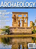 ARCHAEOLOGY MAGAZINE - NOVEMBER / DECEMBER 2021 - INSIDE EGYPT'S LAST TEMPLES