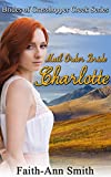 Mail Order Bride Charlotte (Brides Of Grasshopper Creek Series Book 5)