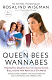 Queen Bees and Wannabes, 3rd Edition: Helping Your Daughter Survive Cliques, Gossip, Boys, and the New Realities of Girl World