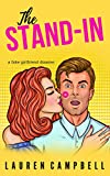 The Stand-in: A standalone fake girlfriend romance (Peaches in Peril)