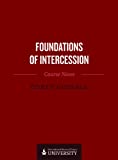 Foundations of Intercession (Course Notes)