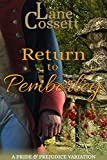 Return to Pemberley: A Pride & Prejudice Variation