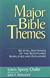 Major Bible Themes: 52 Vital Doctrines of the Scripture Simplified and Explained