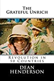 The Grateful Unrich: Revolution in 50 Countries