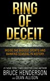 Ring Of Deceit: Inside the Biggest Sports and Banking Scandal in History