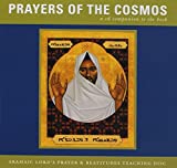 Prayers of the Cosmos