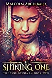 The Shining One (The Swordswoman Book 2)