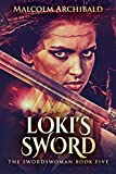 Loki's Sword (The Swordswoman Book 5)