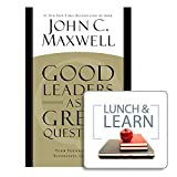 Good Leaders Ask Great Questions - Lunch & Learn