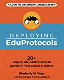 Deploying EduProtocols: A Guide for Educational Change Leaders