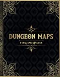 Dungeon Maps for Game Master: 50 Unique and Customizable Dungeon Maps for DnD Tabletop Role-Playing Games (RPG Maps for Game Master)