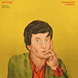 CHANSONS d'ENNUI Tip-Top [LP]