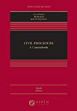 Civil Procedure: A Coursebook (Aspen Casebook Series)