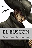 El Buscon (Spanish Edition)