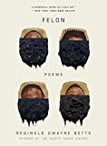 Felon: Poems