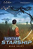 Blue Shift (Backyard Starship Book 5)