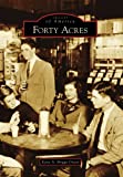 Forty Acres (Images of America: Delaware)