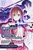 Sword Art Online Progressive, Vol. 2 - manga (Sword Art Online Progressive Manga, 2)