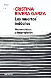 Los muertos indciles / The Unmanageable Dead (Spanish Edition)