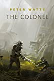 The Colonel: A Tor.Com Original (Firefall)