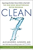CLEAN 7: Supercharge the Body's Natural Ability to Heal ItselfThe One-Week Breakthrough Detox Program