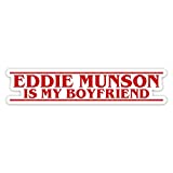 Eddie Munson is My Boyfriend Vinyl Sticker Auto Car Truck Wall Laptop | Sticker | 4" Wide