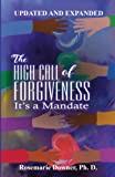 The High Call of Forgiveness: It's A Mandate